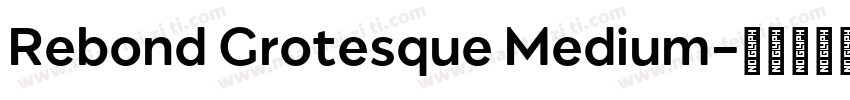 Rebond Grotesque Medium字体转换